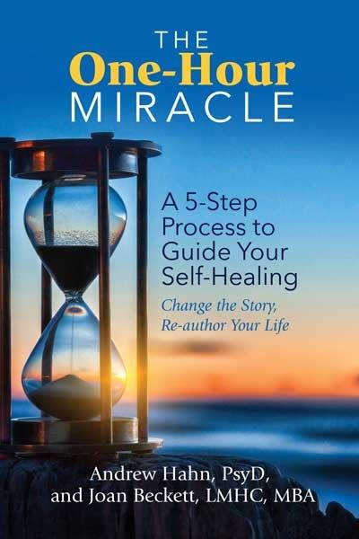 Andrew Hahn and Joan Beckett - The One-Hour Miracle