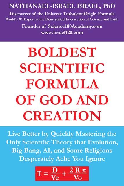 Boldest Scientific Formula of God and Creation