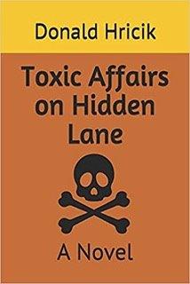 Don Hricik - Toxic Affairs On Hidden Lane