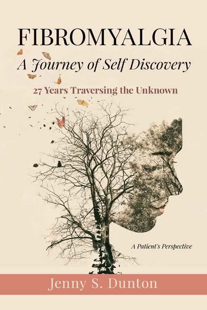 Fibromyalgia A Journey of Self Discovery - Jenny Dunton