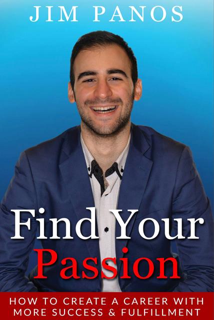 Find Your Passion-Jim Panos