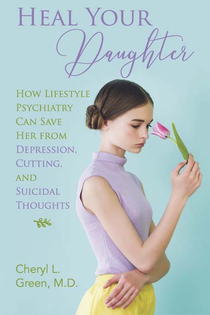 Heal Your Daughter - Cheryl L Green MD