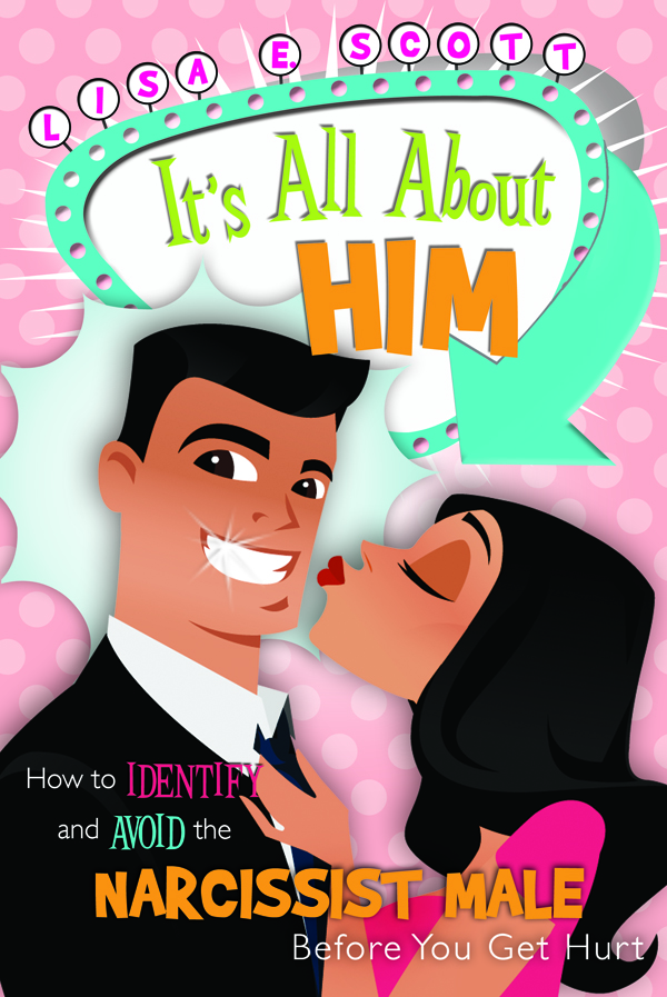 It's All About Him - Lisa E. Scott