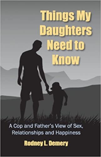 Things My Daughters Need to Know Rodney Demery