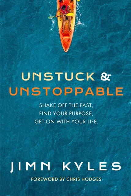 Unstuck Unstoppable-Jimn Kyles