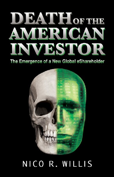 Death Of The American Investor - Nico R. Willis